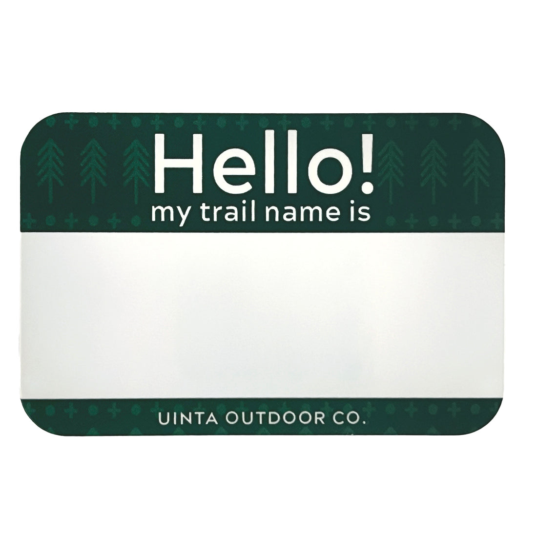 Hello! My trail name is... name card sticker. With green and white background.